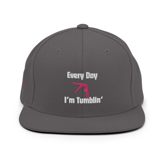 Every Day I'm Tumblin' Snapback Hat