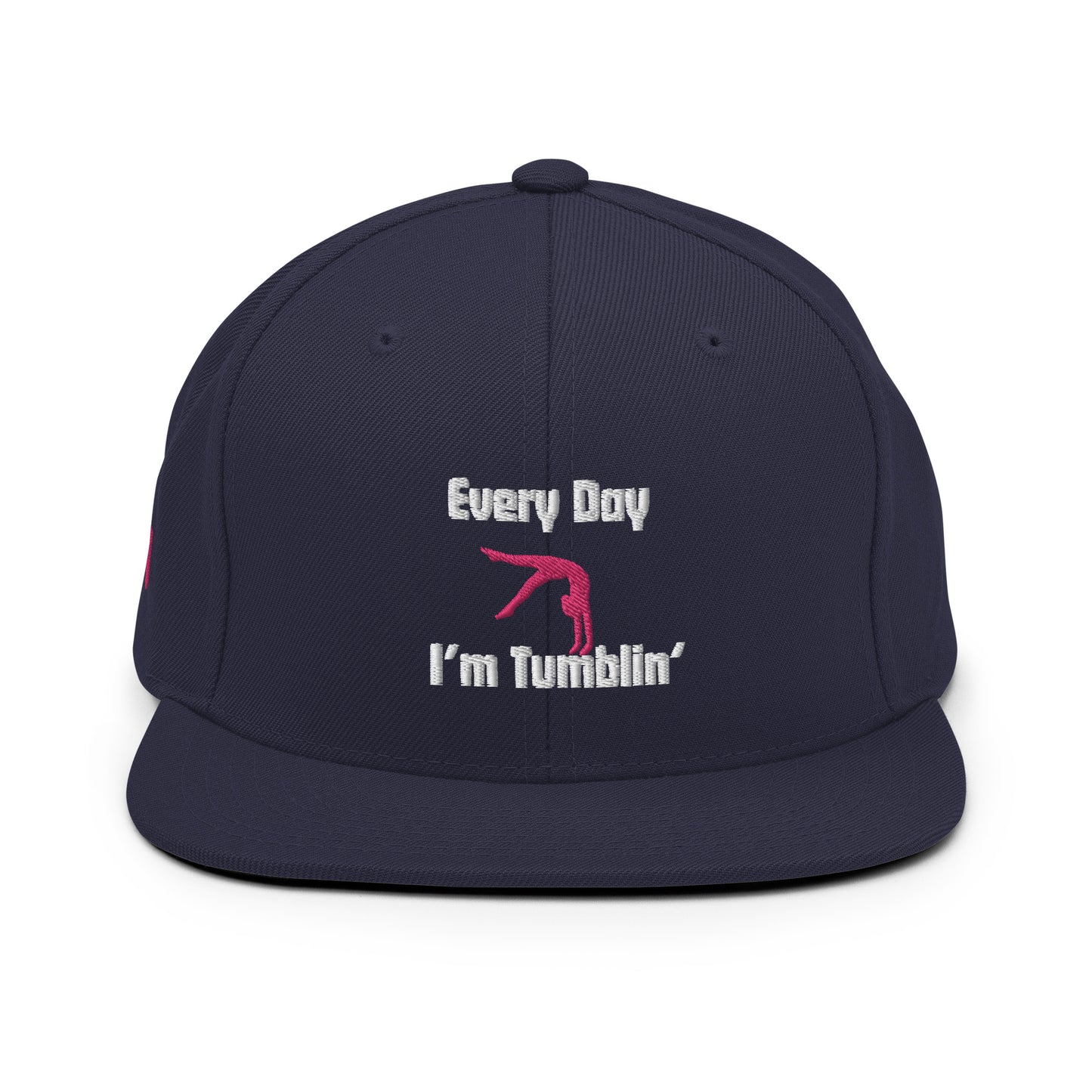 Every Day I'm Tumblin' Snapback Hat