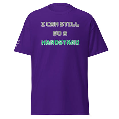 I Can Still Do A Handstand Unisex Classic Heavy Tee