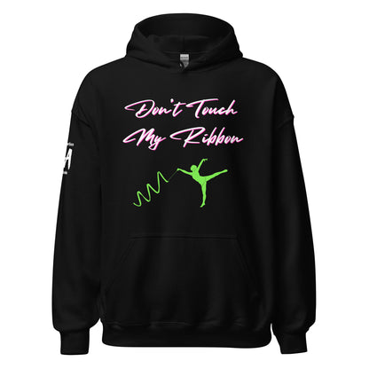 Don't Touch My Hoodie Unisex Hoodie