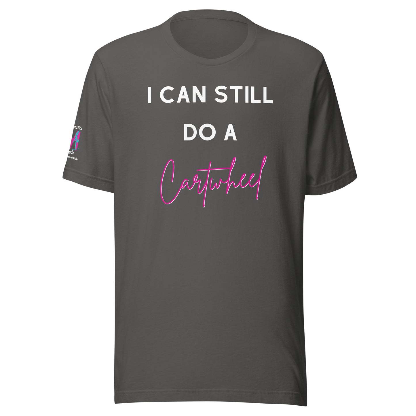 I Can Still Do A Cartwheel Unisex Soft T-shirt