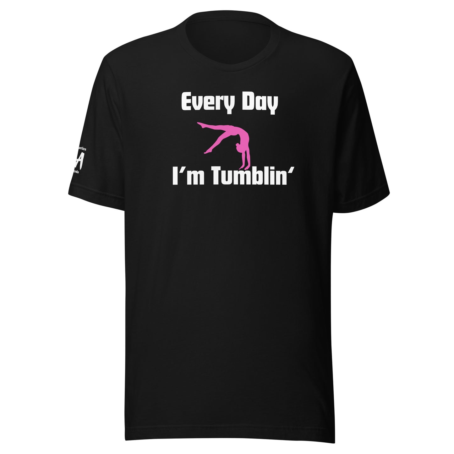 Every Day I'm Tumblin' Unisex Soft T-shirt